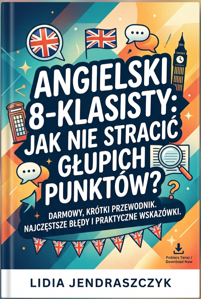 Okładka e-booka: Angielski 8-klasisty — jak nie stracić głupich punktów?